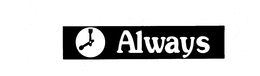 ALWAYS trademark