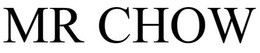 MR CHOW trademark