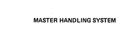MASTER HANDLING SYSTEM trademark