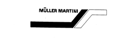 MULLER MARTINI trademark