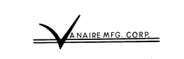 VANAIRE MFG. CORP. trademark