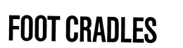 FOOT CRADLES trademark