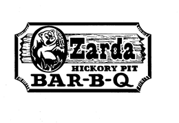 ZARDA HICKORY PIT BAR-B-Q trademark