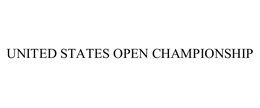 UNITED STATES OPEN CHAMPIONSHIP trademark