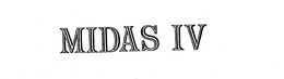 MIDAS IV trademark