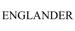 ENGLANDER trademark