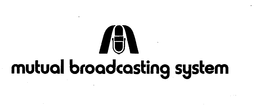 MUTUAL BROADCASTING SYSTEM trademark