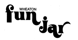 WHEATON FUN JAR trademark