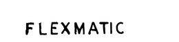 FLEXMATIC trademark