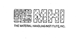 THE MATERIAL HANDLING INSTITUTE, INC. - MHI trademark