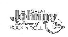 THE GREAT JOHNNY "C" THE PRINCE OF ROCK 'N ROLL trademark