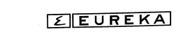 E EUREKA trademark