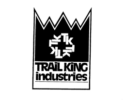 TRAIL KING INDUSTRIES TK trademark