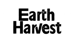 EARTH HARVEST trademark