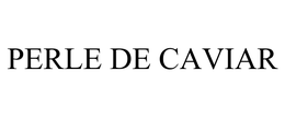 PERLE DE CAVIAR trademark