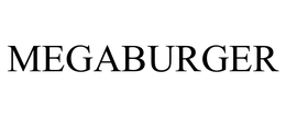 MEGABURGER trademark