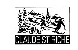 CLAUDE ST. RICHE trademark