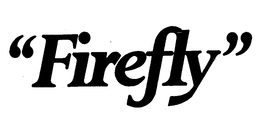 "FIREFLY" trademark