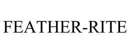 FEATHER-RITE trademark