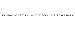 JOURNAL OF PHYSICAL AND CHEMICAL REFERENCE DATA trademark