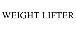 WEIGHT LIFTER trademark