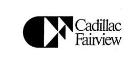 CADILLAC FAIRVIEW CF trademark