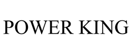 POWER KING trademark