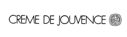 CREME DE JOUVENCE trademark