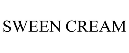 SWEEN CREAM trademark