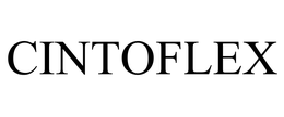 CINTOFLEX trademark