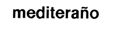 MEDITERANO trademark