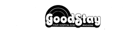 GOODSTAY YOUR HOSPITAL STAY MAGAZINE trademark