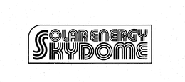 SOLAR ENERGY SKYDOME trademark