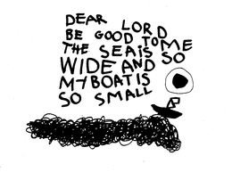 DEAR LORD BE GOOD TO ME THE SEA IS SO WIDE AND MY BOAT IS SO SMALL trademark