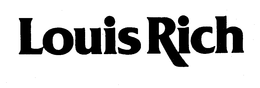 LOUIS RICH trademark