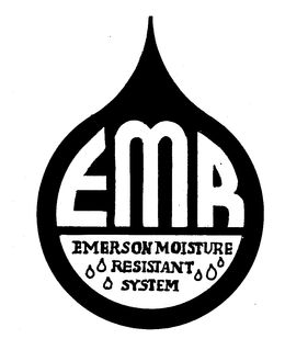 EMR EMERSON MOISTURE RESISTANT SYSTEM trademark