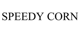 SPEEDY CORN trademark