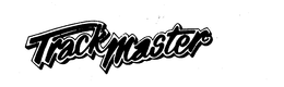 TRACKMASTER trademark