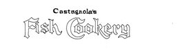 CASTAGNOLA'S FISH COOKERY trademark