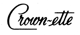 CROWN-ETTE trademark