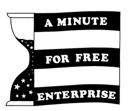 A MINUTE FOR FREE ENTERPRISE trademark