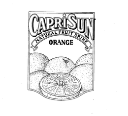 CAPRI SUN NATURAL FRUIT DRINK ORANGE trademark