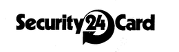 SECURITY 24 CARD trademark