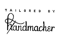 TAILORED BY HANDMACHER trademark