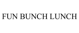 FUN BUNCH LUNCH trademark