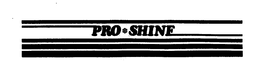 PRO SHINE trademark