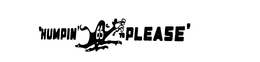 "HUMPIN' 66 TO PLEASE" trademark
