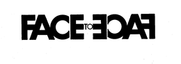 FACE TO FACE trademark