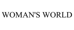 WOMAN'S WORLD trademark