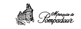 MARQUISE DE POMPADOUR trademark